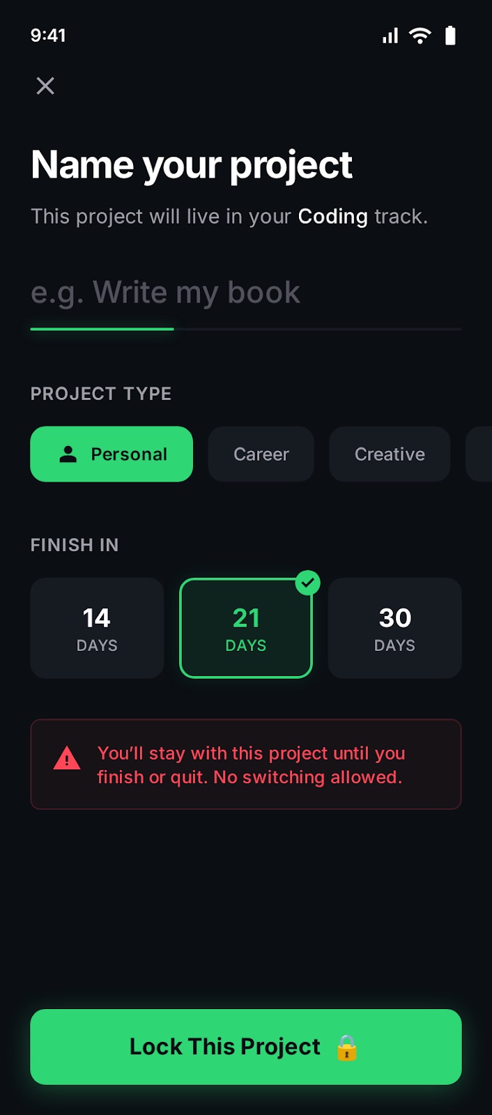 Name your project screen with project type selection and 14, 21, or 30-day duration picker