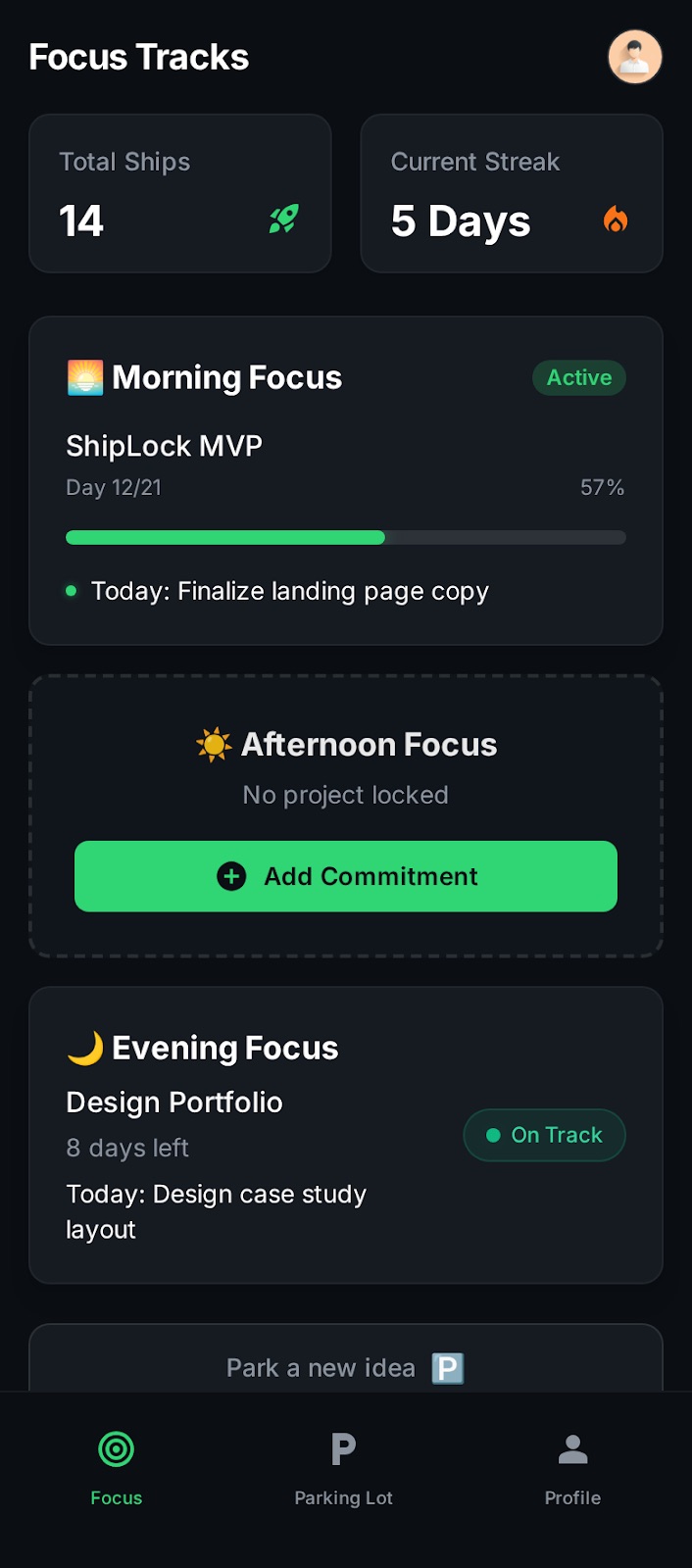Focus Tracks dashboard showing Morning, Afternoon, and Evening tracks with streak and ship counts